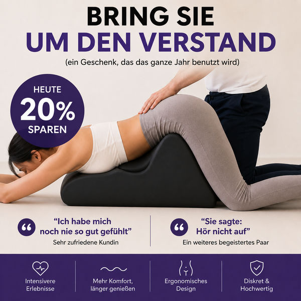 Das Kissen, welches sie zum kommen bringt.